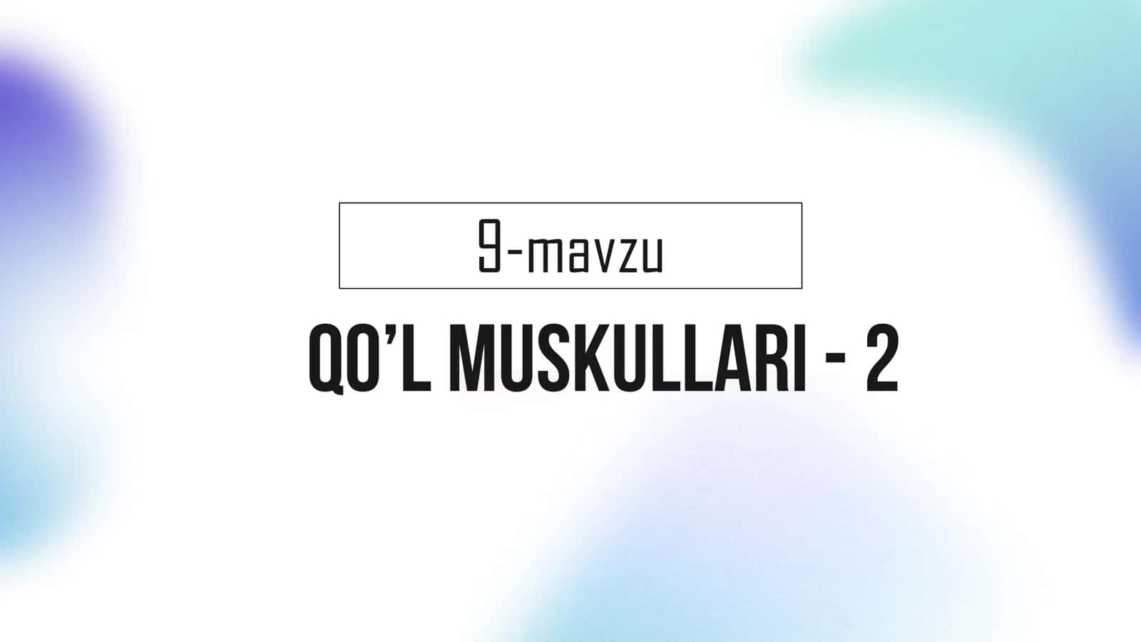 Anatomiya Qoʻl muskullari 1