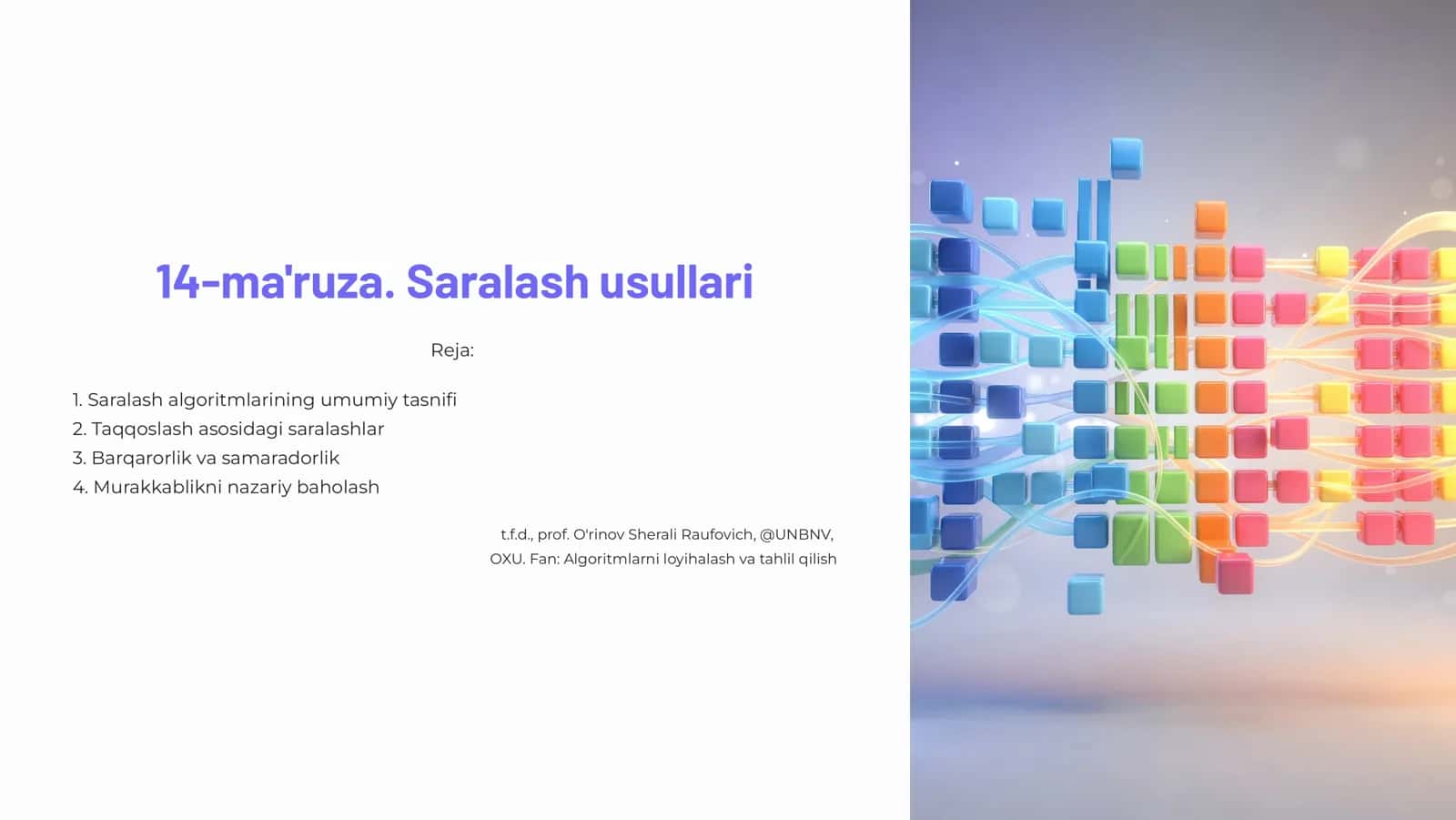 14-ma'ruza. Saralash usullari 1