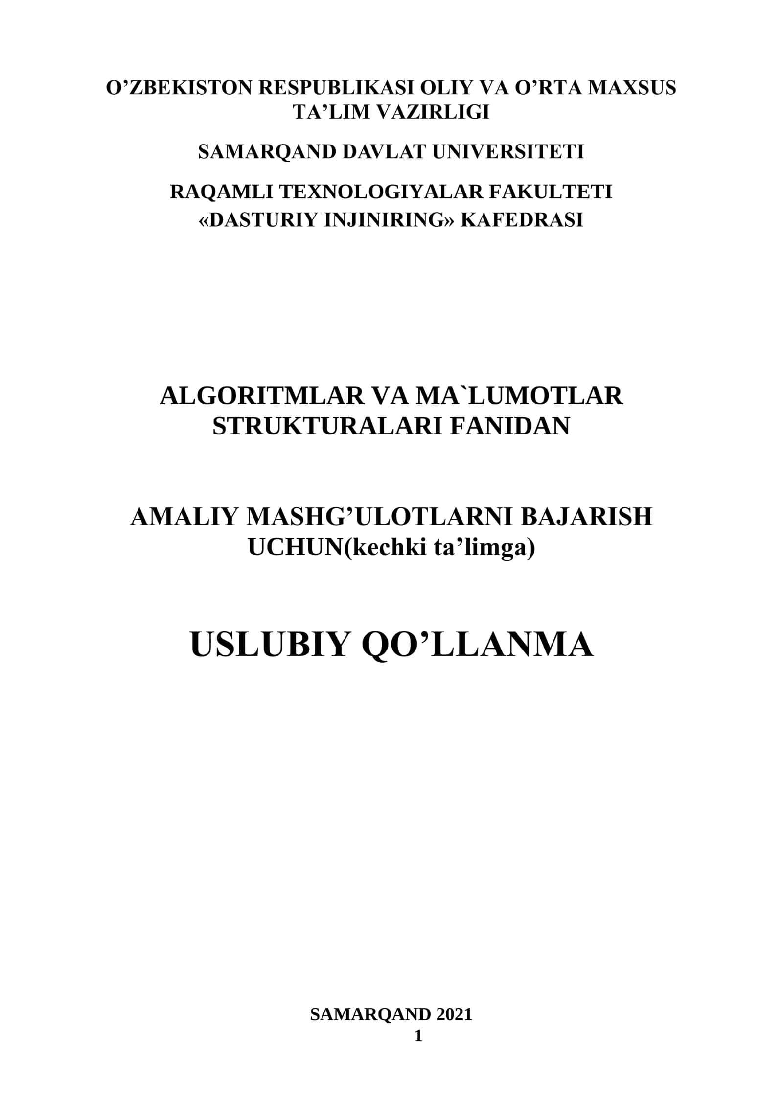 ALGORITMLAR VA MA`LUMOTLAR STRUKTURALARI FANIDAN AMALIY MASHG’ULOTLARNI BAJARISH UCHUN(kechki ta’limga) USLUBIY QO’LLANMA 1