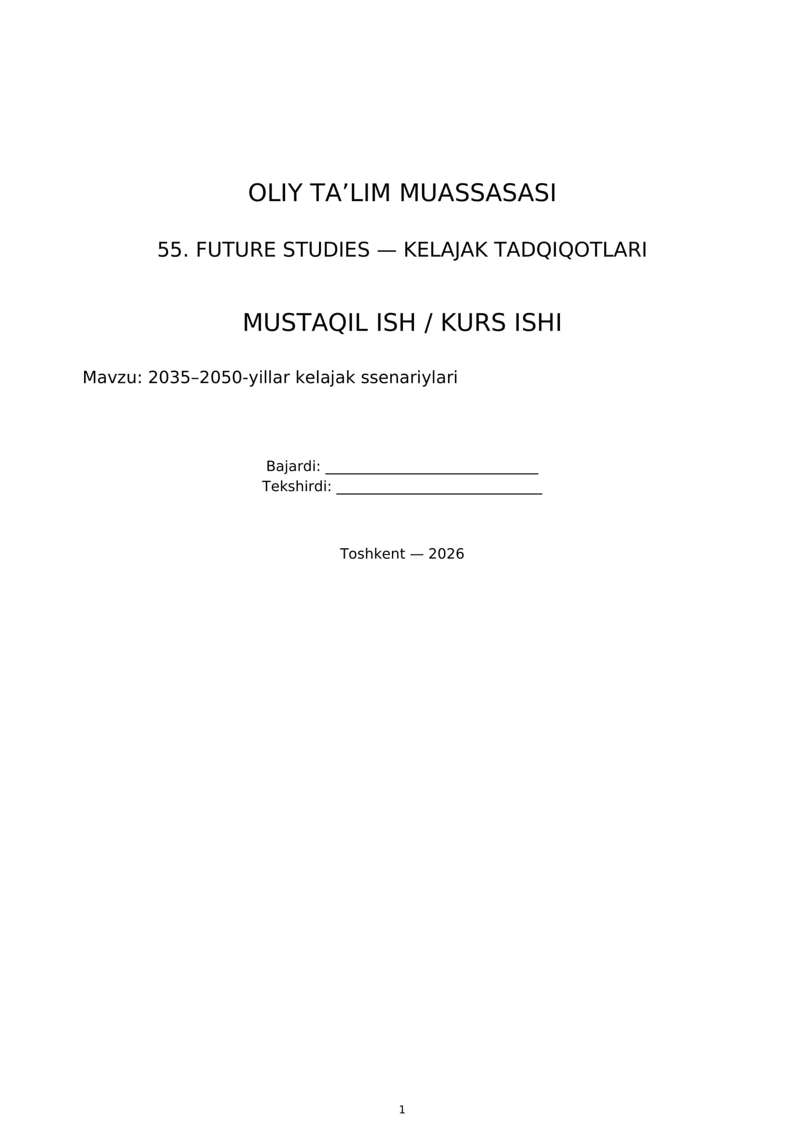 55. FUTURE STUDIES — KELAJAK TADQIQOTLARI 1
