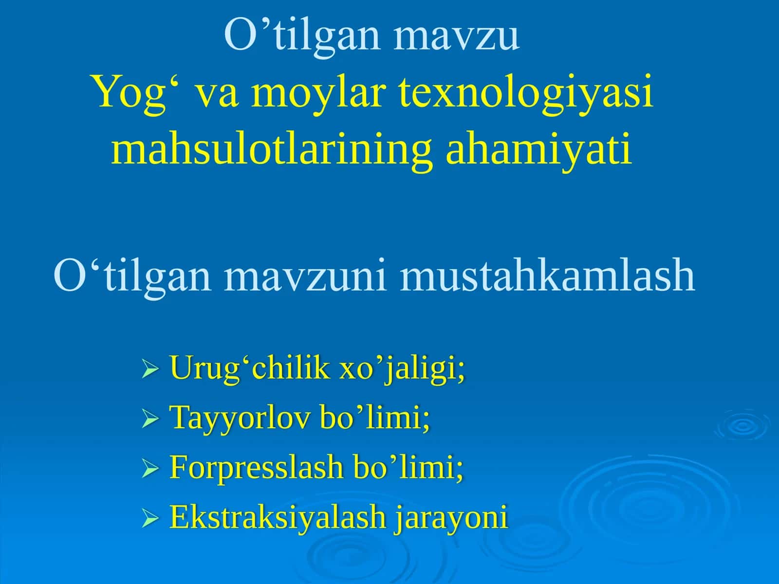 Yog‘ va moylar texnologiyasi 1