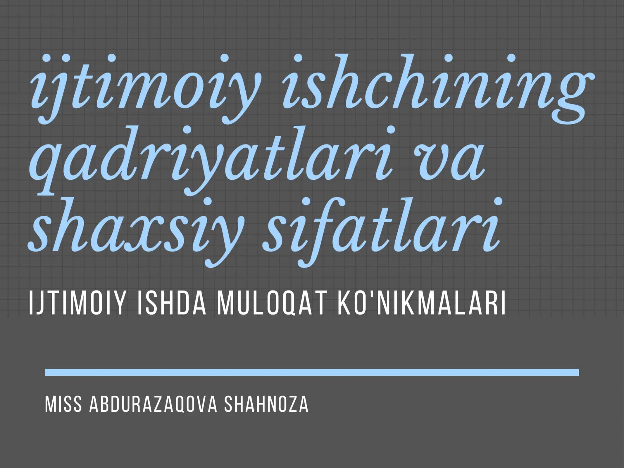 ijtimoiy ishchining qadriyatlari va shaxsiy sifatlari 1