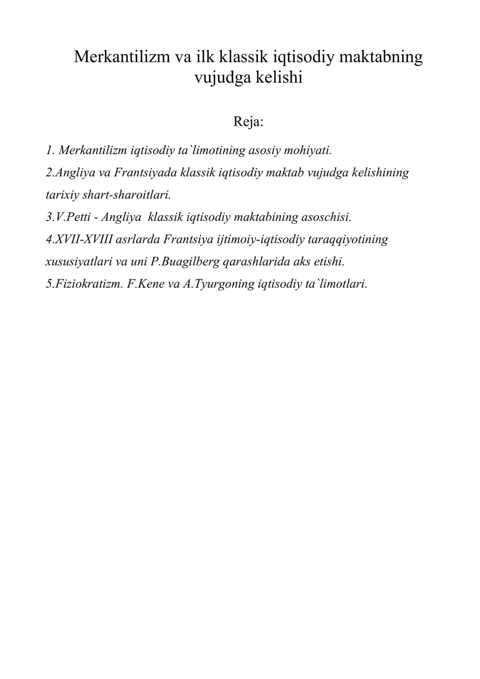 Mеrkantilizm va ilk klassik iqtisodiy maktabning vujudga kеlishi 1