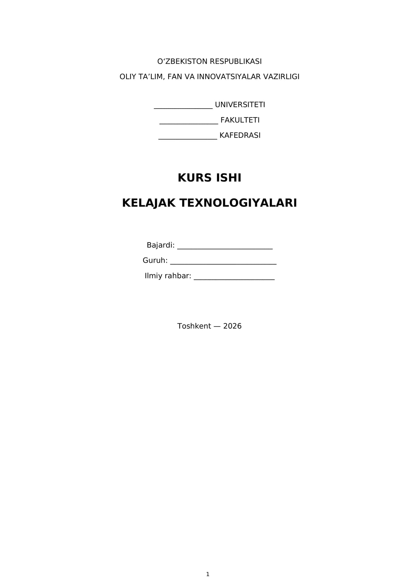 KELAJAK TEXNOLOGIYALARI 1