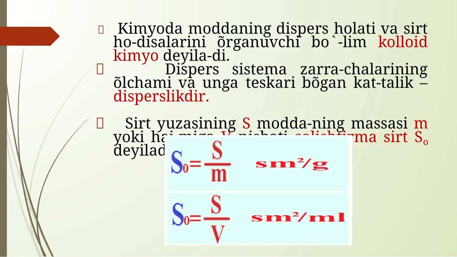 Sirt hodisalarining ﬁzik- kimyosi, Dispers sistemalarning ﬁzik-kimyosi 2