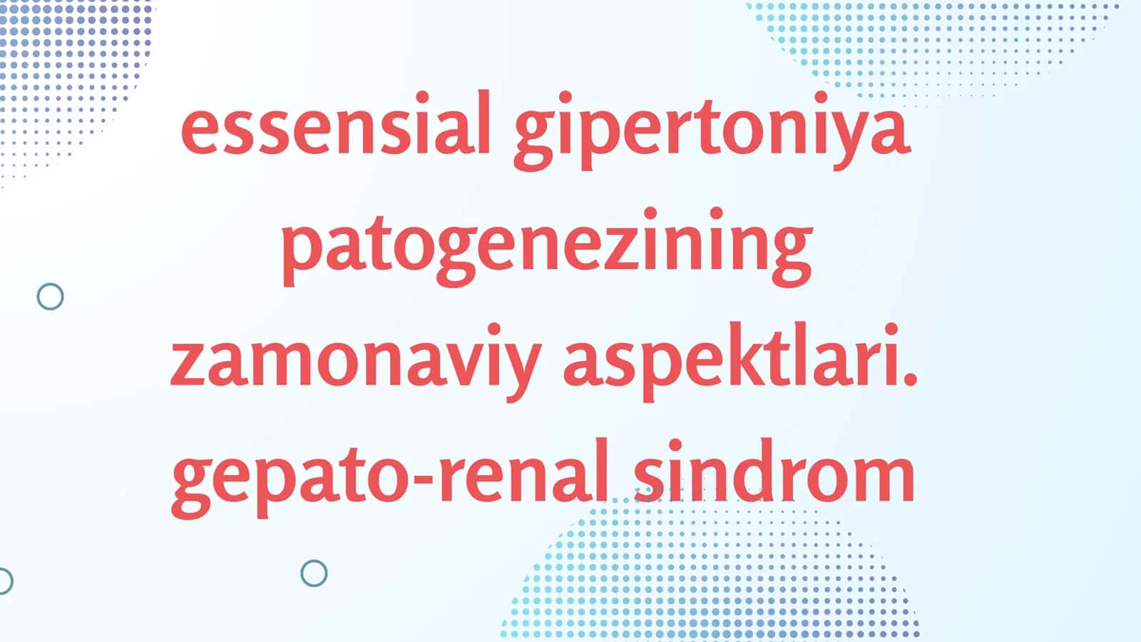 Essensial gipertoniya patogenezining zamonaviy aspektlari 2
