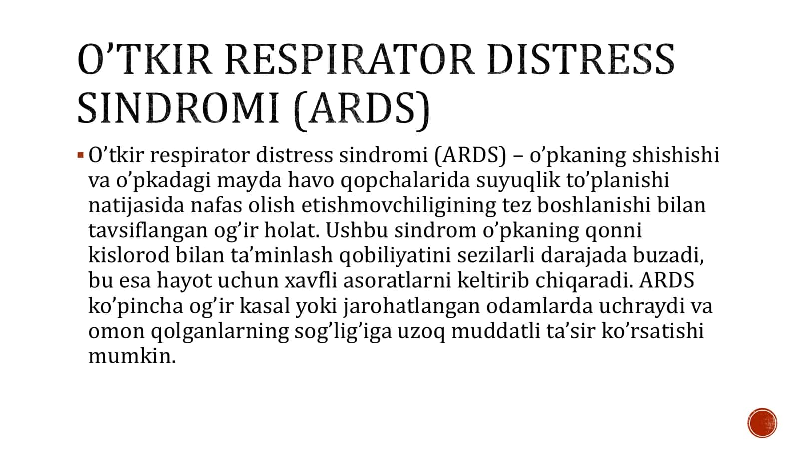 O’TKIR RESPIRATOR DISTRESS SINDROMI (ARDS) 2