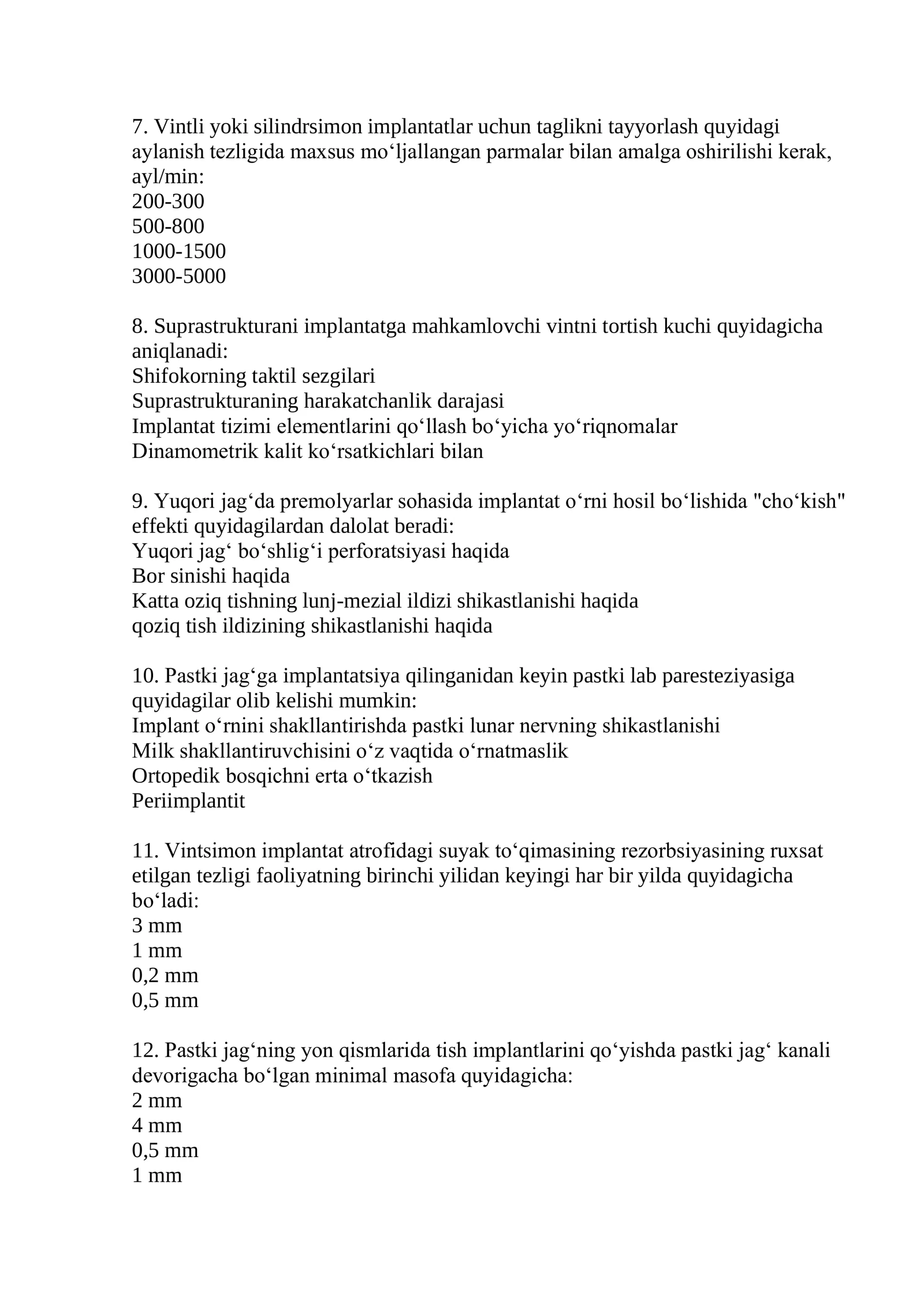 Xirurgik stomatologiya (ogʻiz boʻshligʻi) mutaxassisligi bo‘yicha | Shakllantirilgan test savollari ro‘yxati 2
