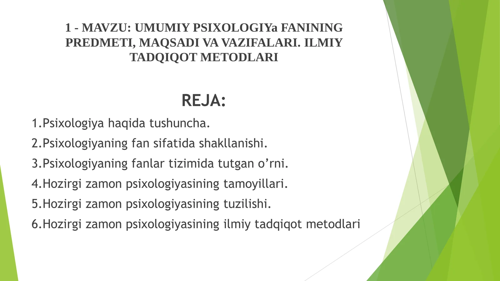 UMUMIY PSIXOLOGIYa FANINING PREDMETI, MAQSADI VA VAZIFALARI. ILMIY TADQIQOT METODLARI 2