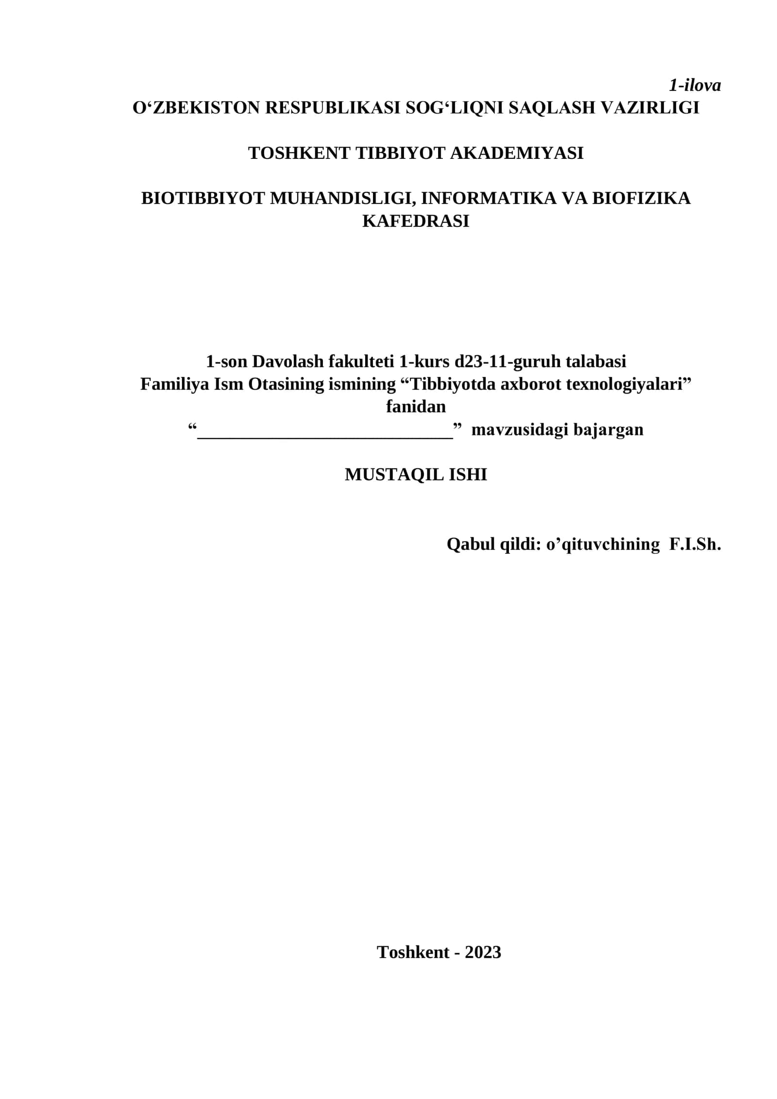 Tibbiyotda axborot texnologiyalari fanidan mustaqil ta’lim mavzusi bo‘yicha tayyorlanadigan hujjatlarga qo’yiladigan talablar 2