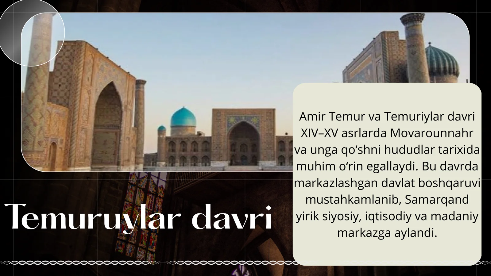 Amir Temur va Temuriylar davri 2