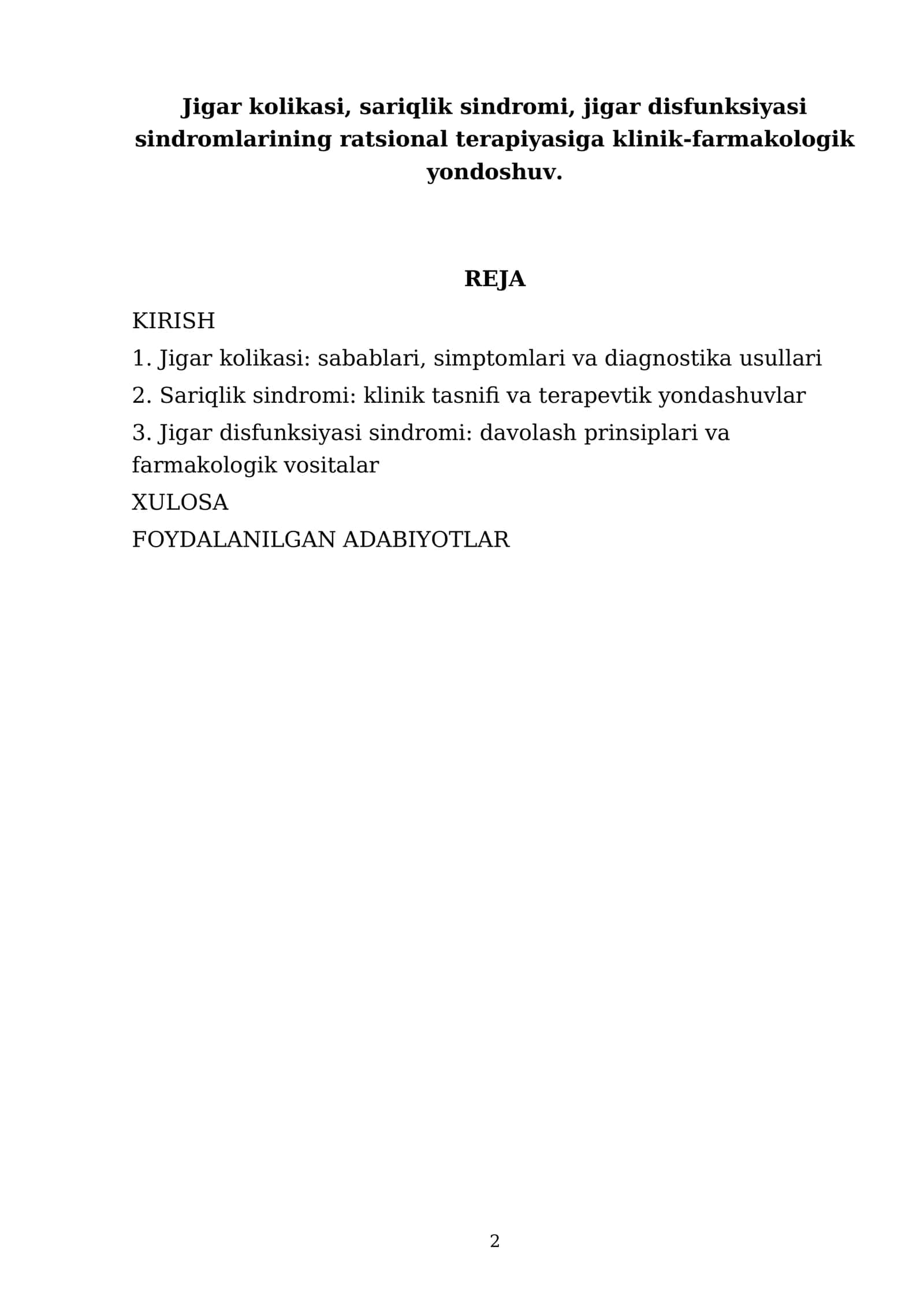 Jigar kolikasi, sariqlik sindromi, jigar disfunksiyasi sindromlarining ratsional terapiyasiga klinik-farmakologik yondoshuv 2