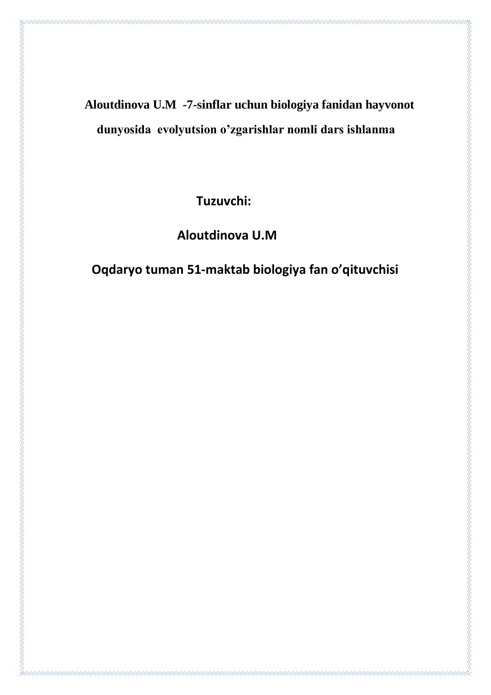 7-sinf Biologiya fanidan Hayvonot olamida evolutsion o'zgarishlar ochiq dars ishlanma 2