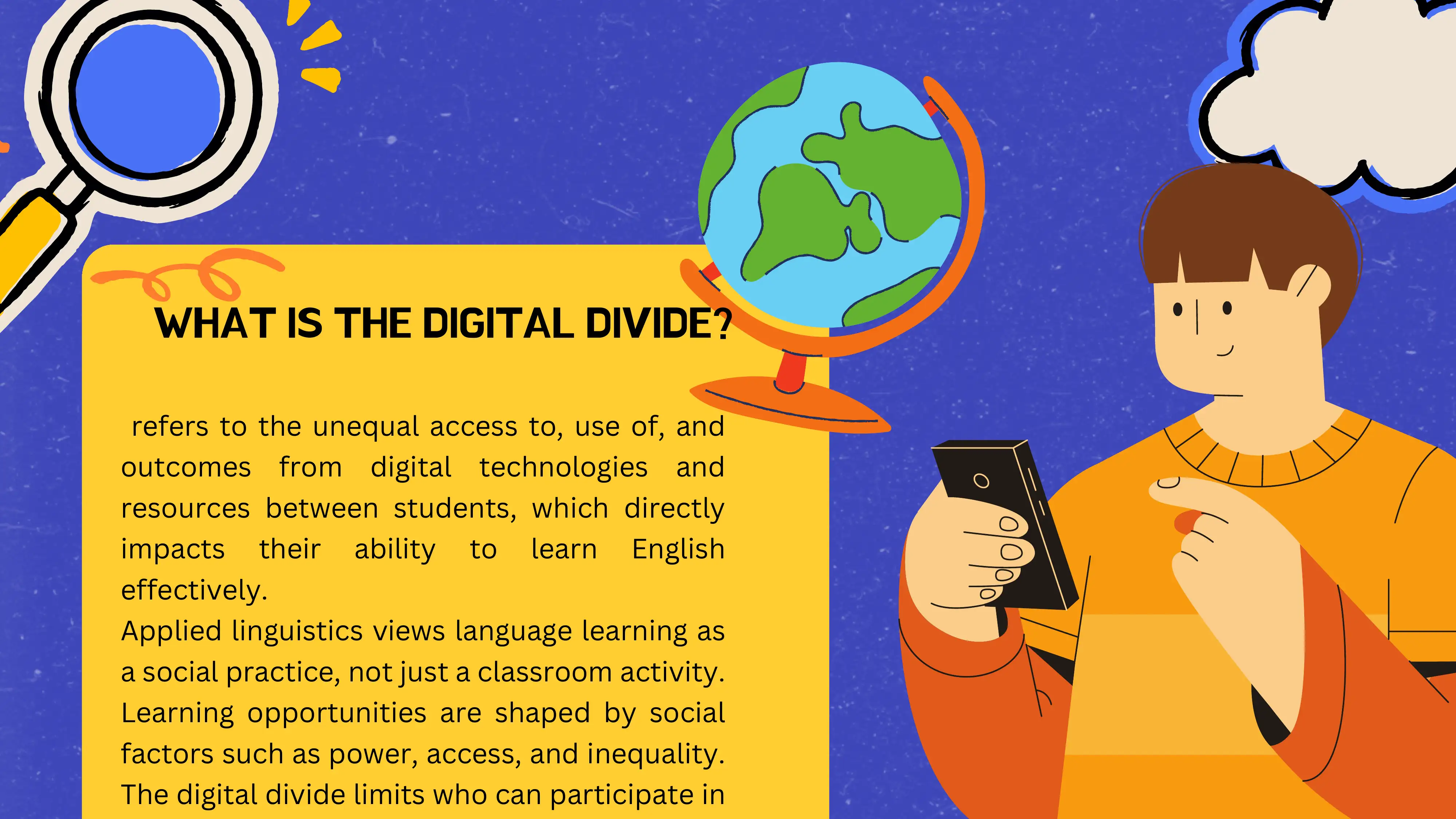 THE DIGITAL DIVIDE IN ENGLISH LANGUAGE LEARNING 2