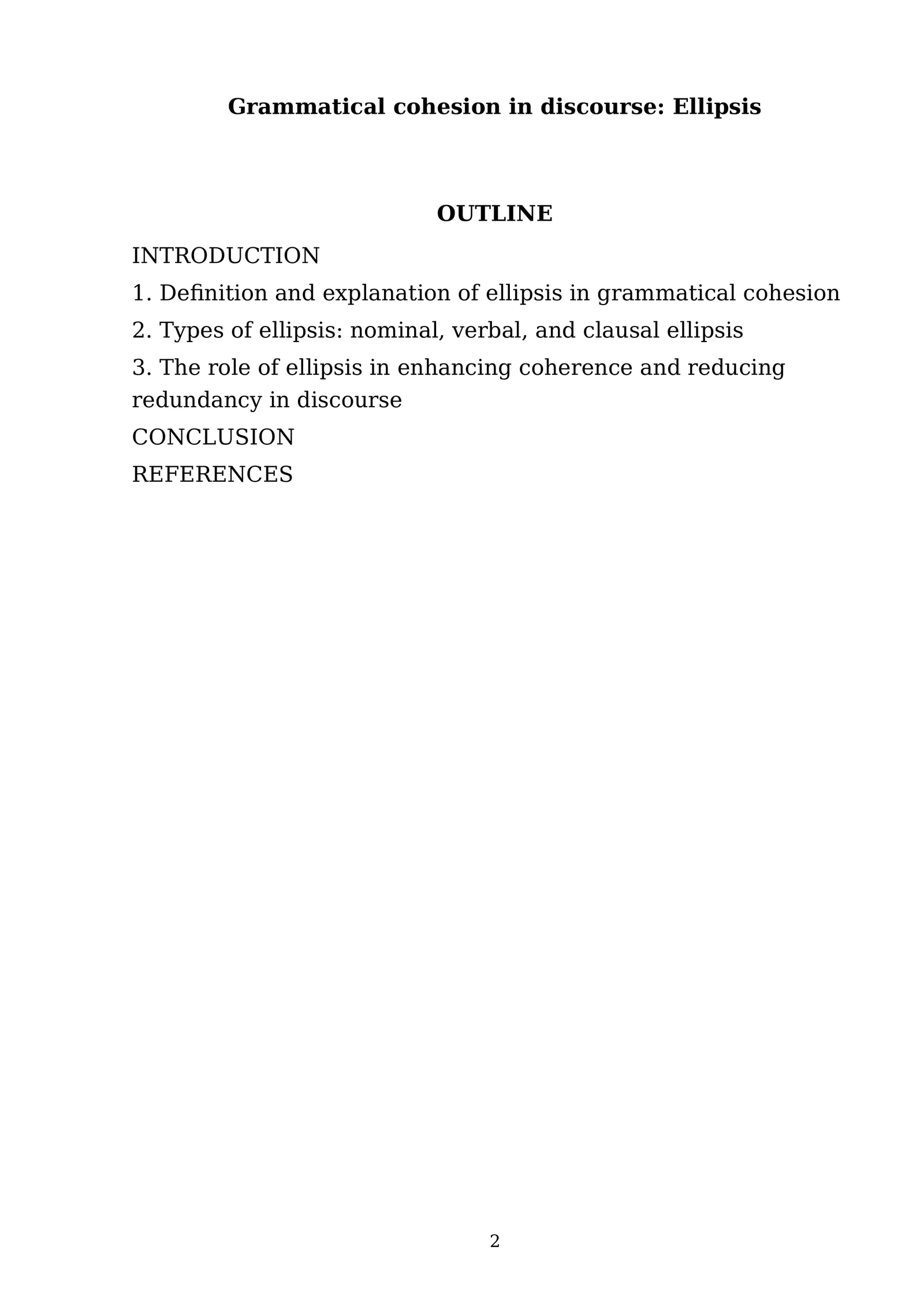 Grammatical cohesion in discourse: Ellipsis 2