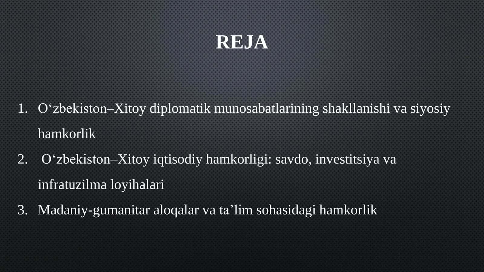 OʻZBEKISTONNING XXR ( XITOY XALQ RESPUBLIKASI) BILAN ALOQALARI 2