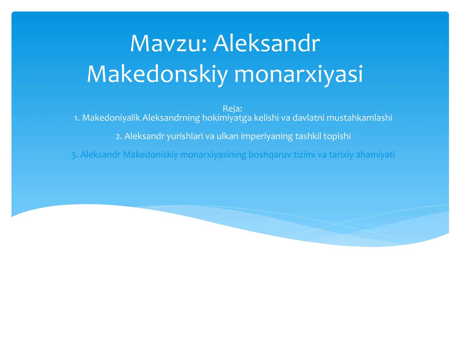 Aleksandr Makedonskiy monarxiyasi 2