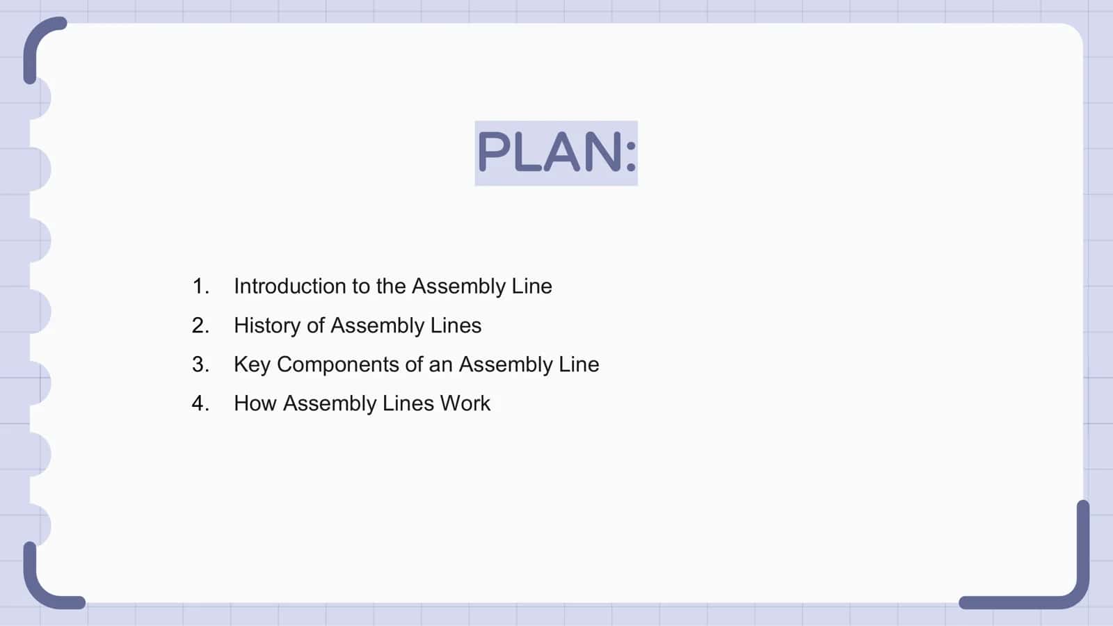 The assembly line 2