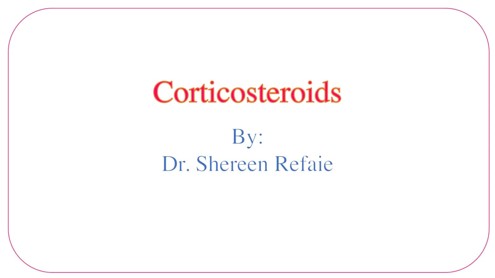 Corticosteroids 2
