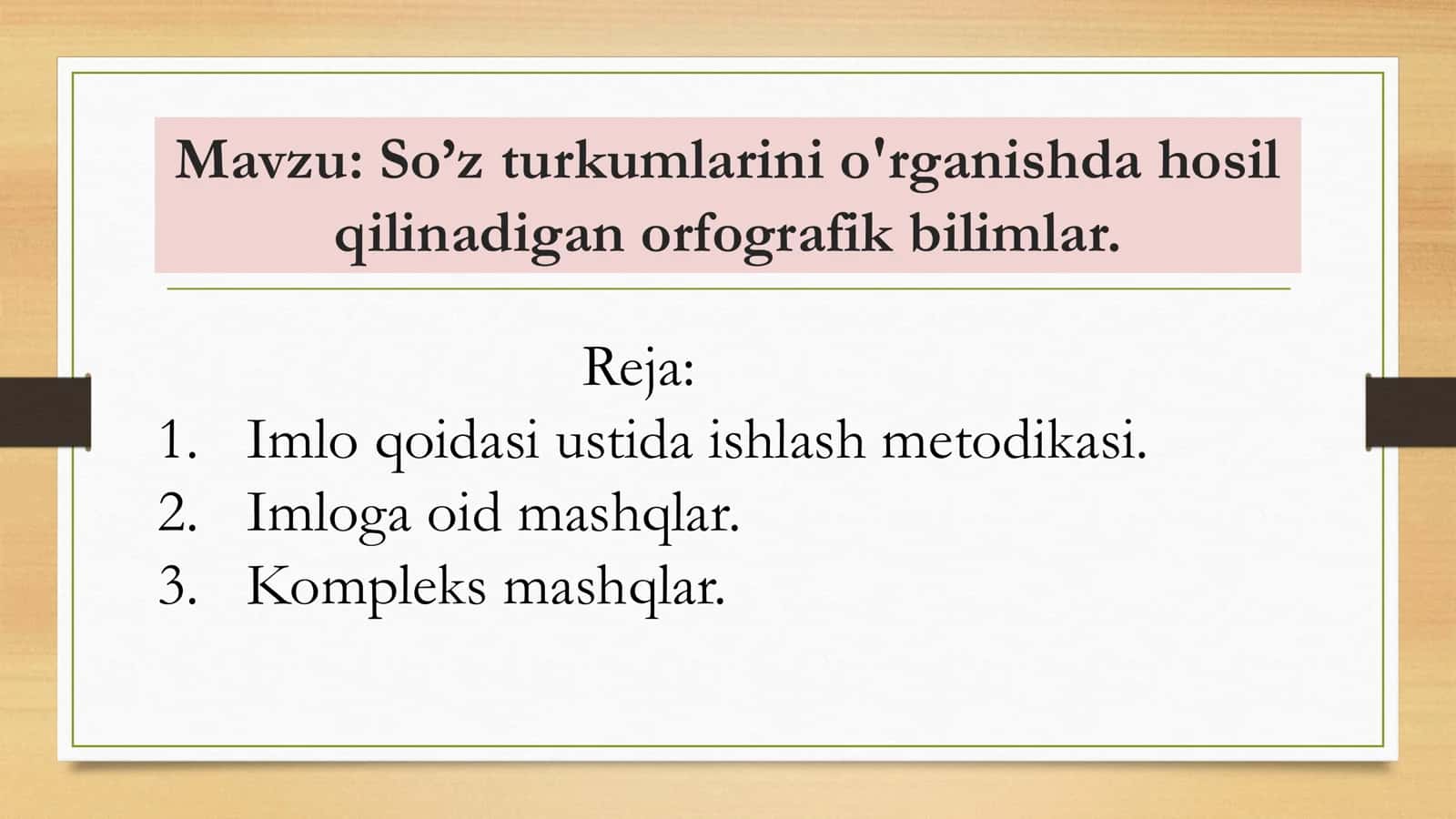So’z turkumlarini o'rganishda hosil qilinadigan orfografik bilimlar 2