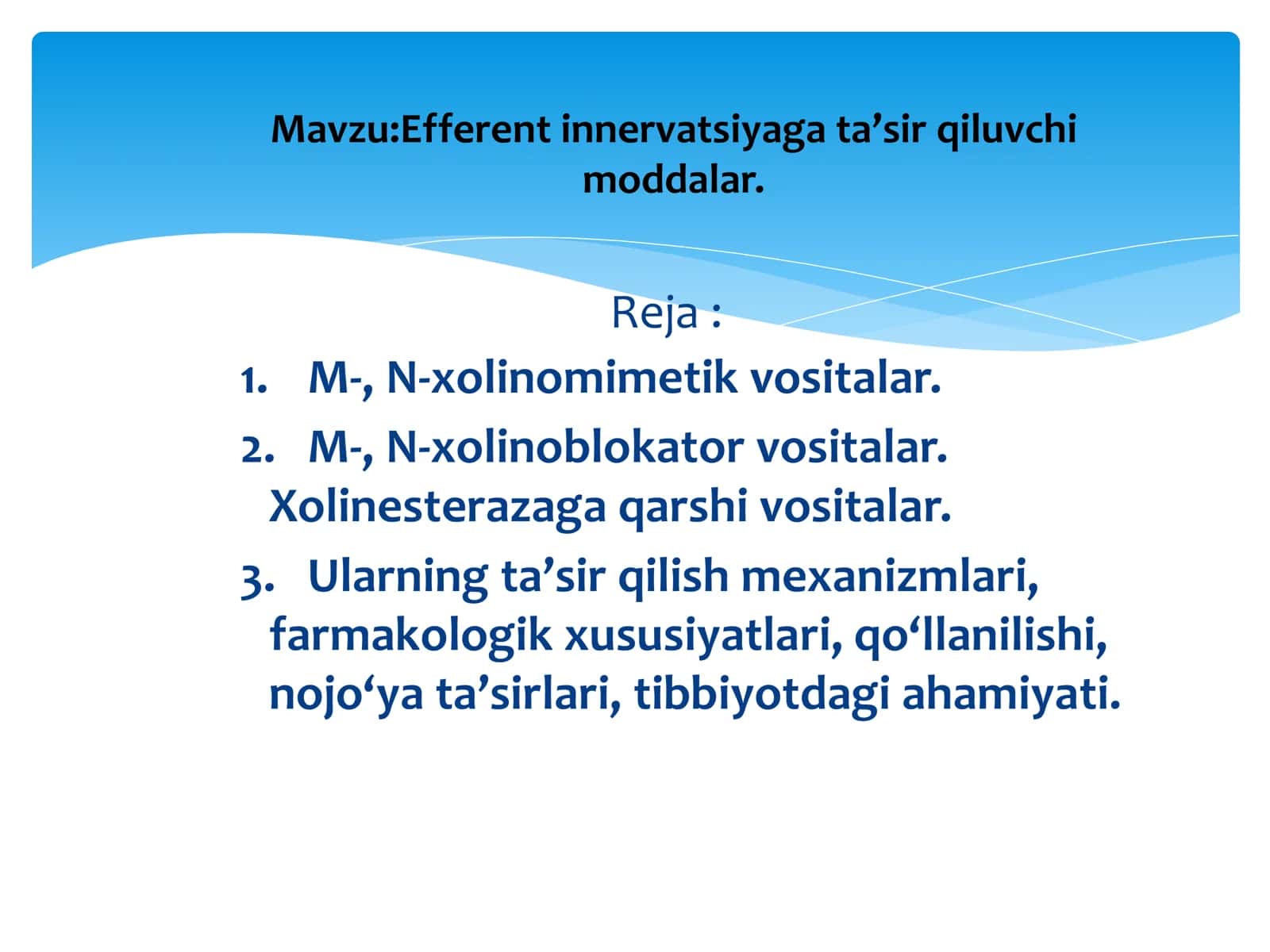 Efferent Innervatsiyaga ta’sir qiluvchi moddalar 2