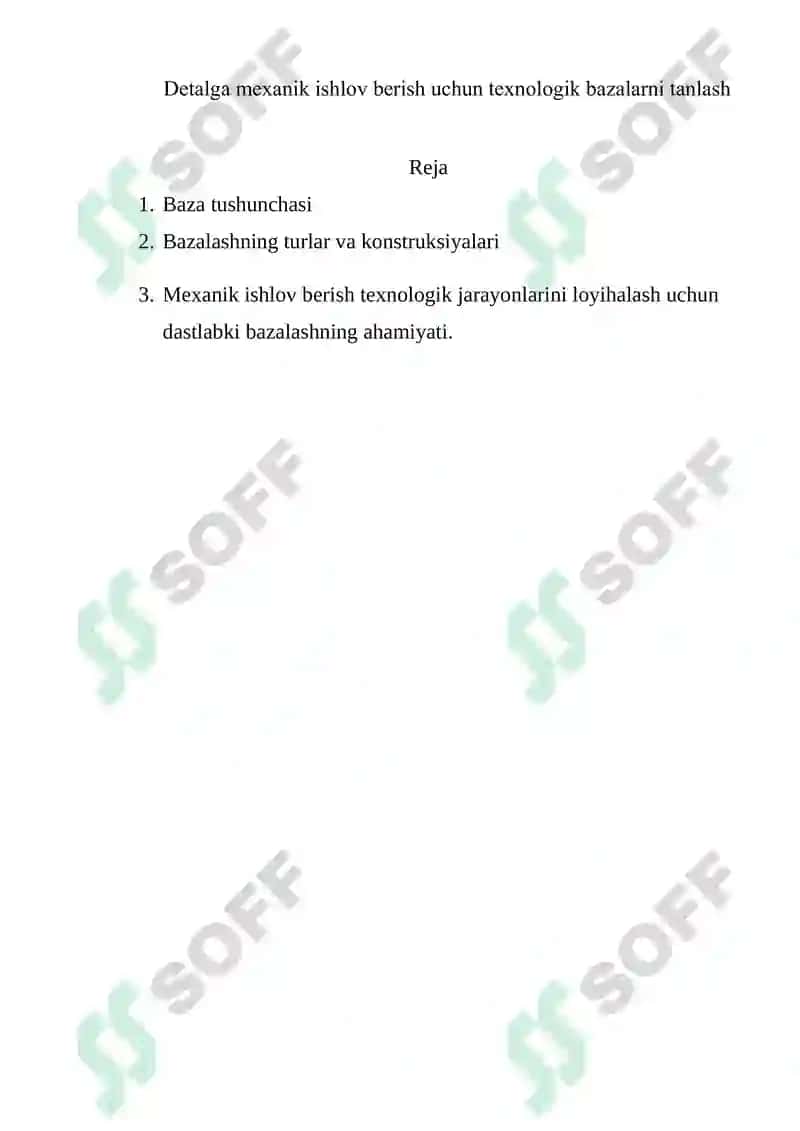Detalga mexanik ishlov berish uchun texnologik bazalarni tanlash 2