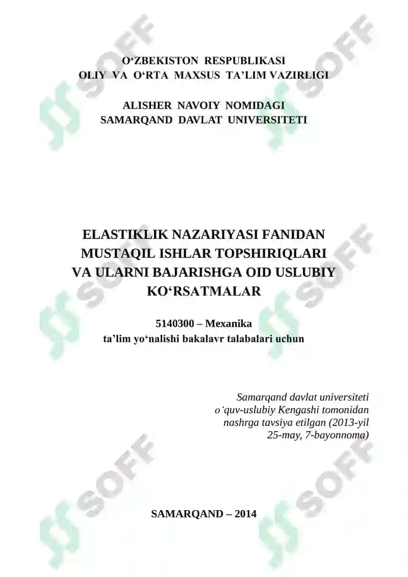 Elastiklik nazariyasi fanidan mustaqil ishlar topshiriqlari va ularni bajarishga oid uslubiy ko‘rsatmalar 2