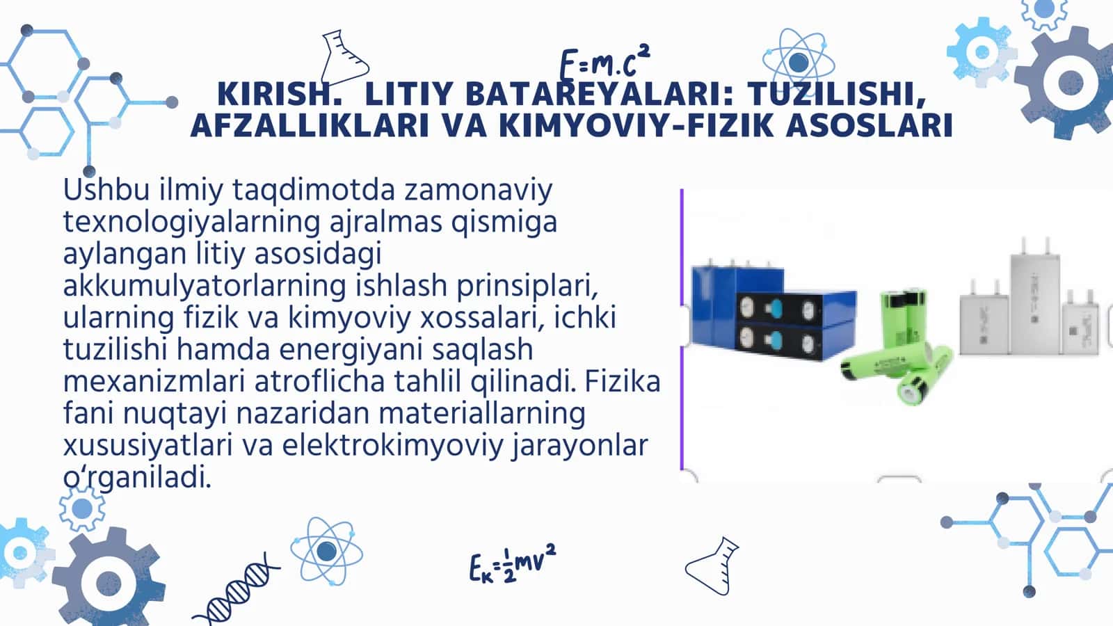 Litiy batareyalari: Tuzilishi, Afzalliklari va Kimyoviy asoslari 3