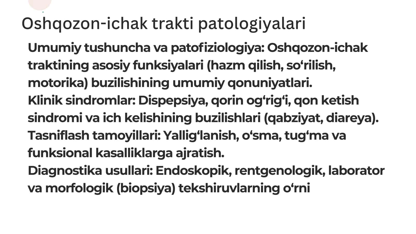 Oshqozon ichak tarkti patolohiyalari.Tug‘ma anomaliyalar. Ezofagit. O‘tkir va surunkali gastritlar. Oshqozon poliplari va o‘smalari 3