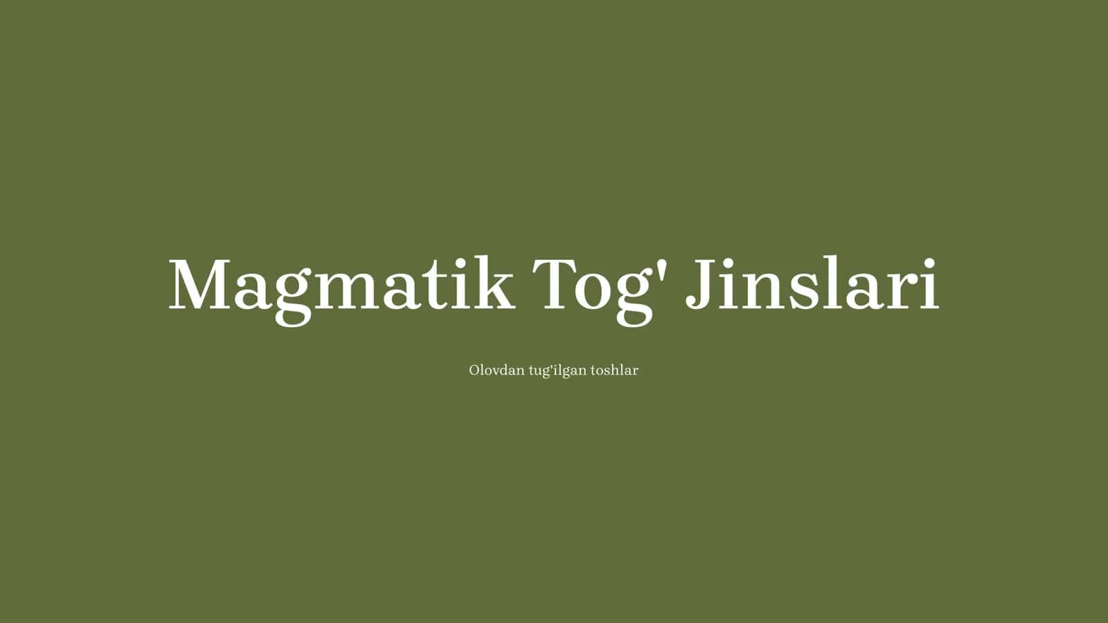 Tog' Jinslarining Turlari 3