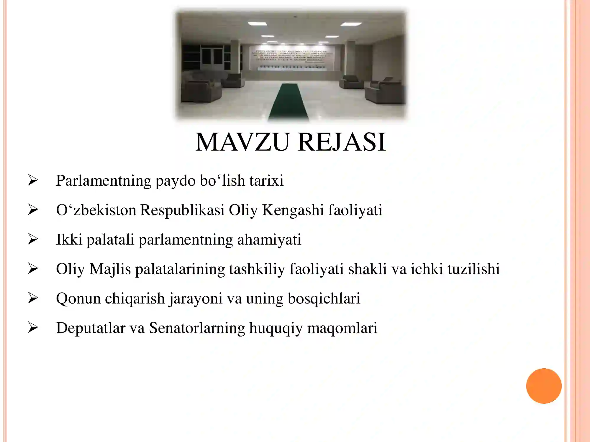 O‘ZBEKISTON RESPUBLIKASIDA PARLAMENT FAOLIYATI 3