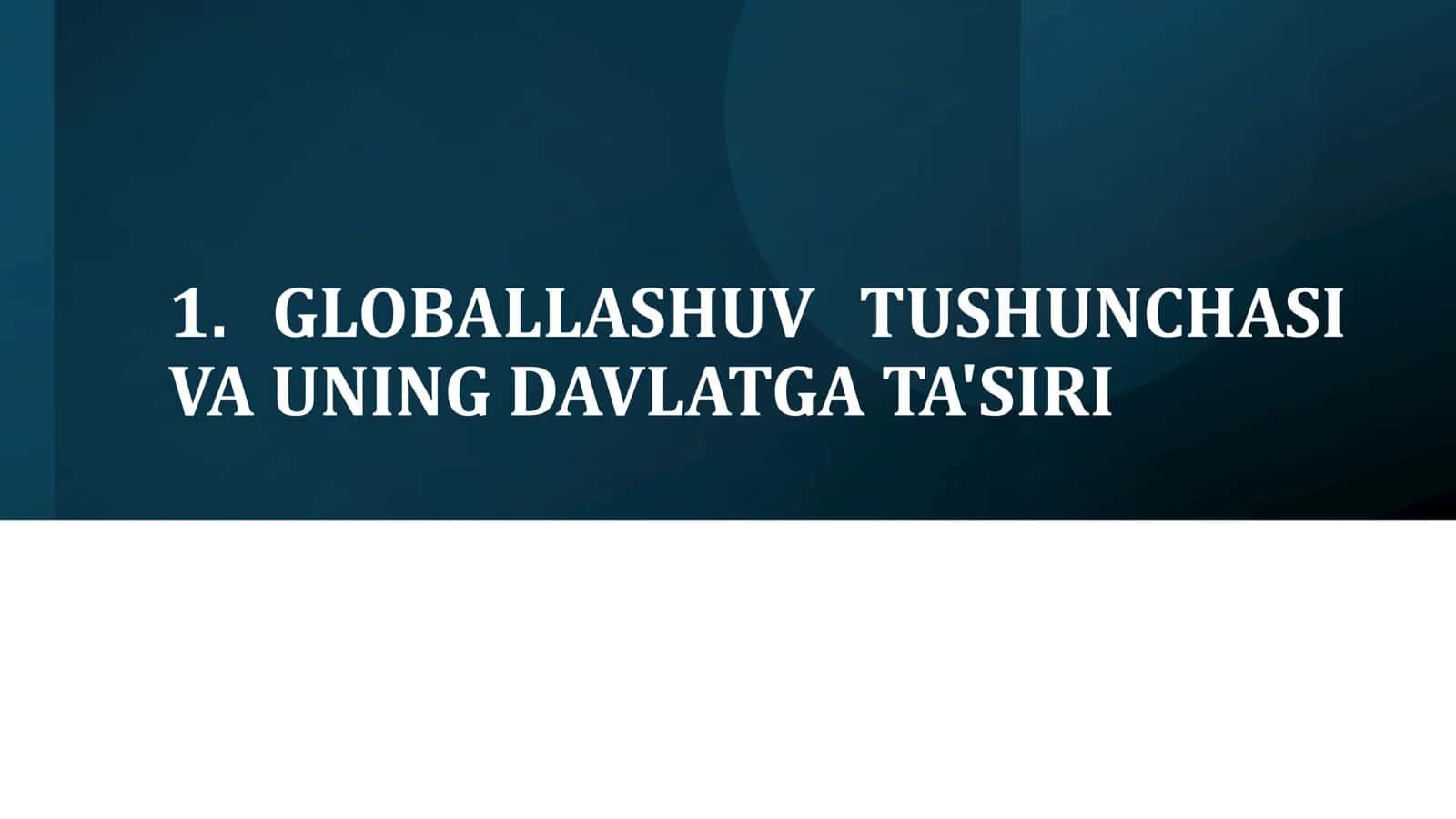 GLOBALLASHUV SHAROITIDA DAVLATNING ROLI 3