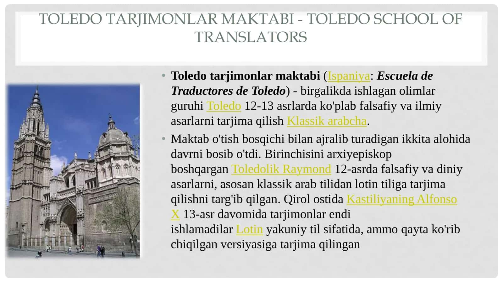 Toledo tarjimonlar maktabi (Ispaniya: Escuela de Traductores de Toledo) 3