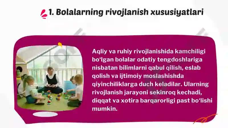 Aqliy va ruhiy rivojlanishida kamchiligi bo'lgan bolalar ta'lim tarbiyasi 4