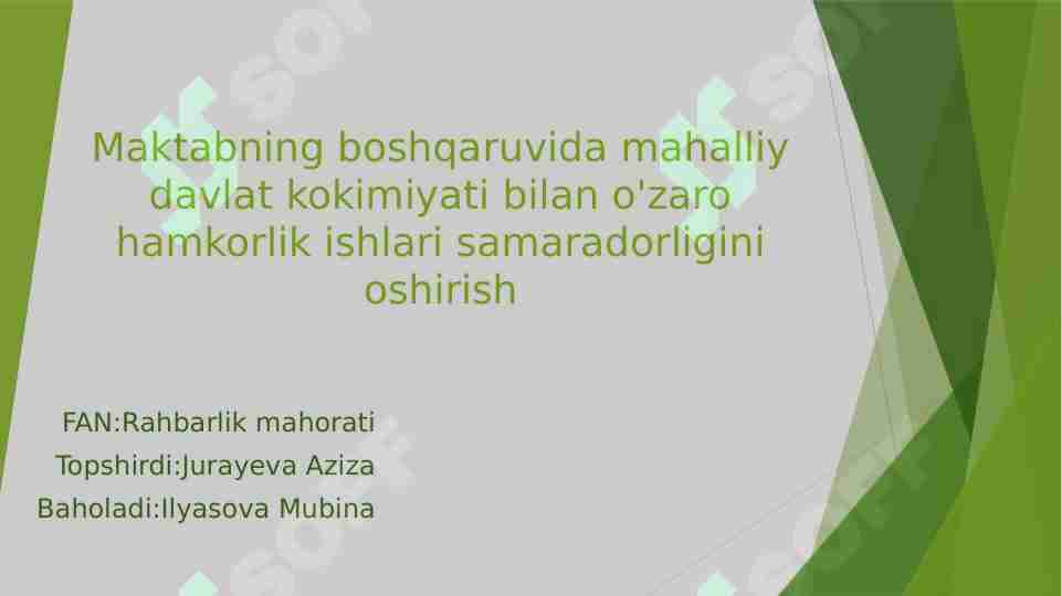 Maktabning boshqaruvida mahalliy davlat kokimiyati bilan o'zaro hamkorlik ishlari samaradorligini oshirish