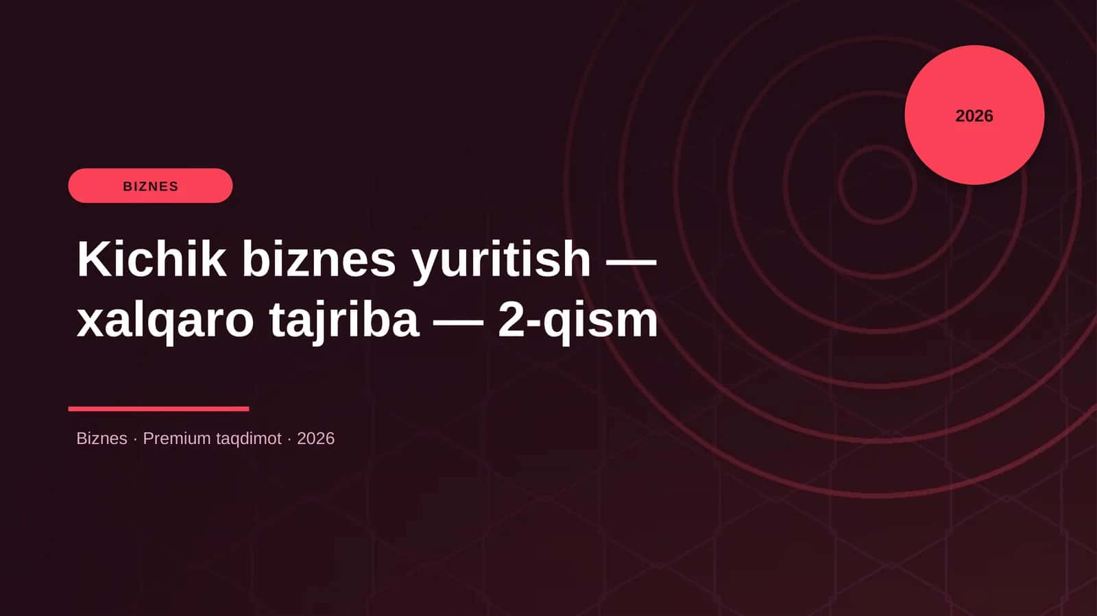 Kichik biznes yuritish — xalqaro tajriba — 2-qism 1