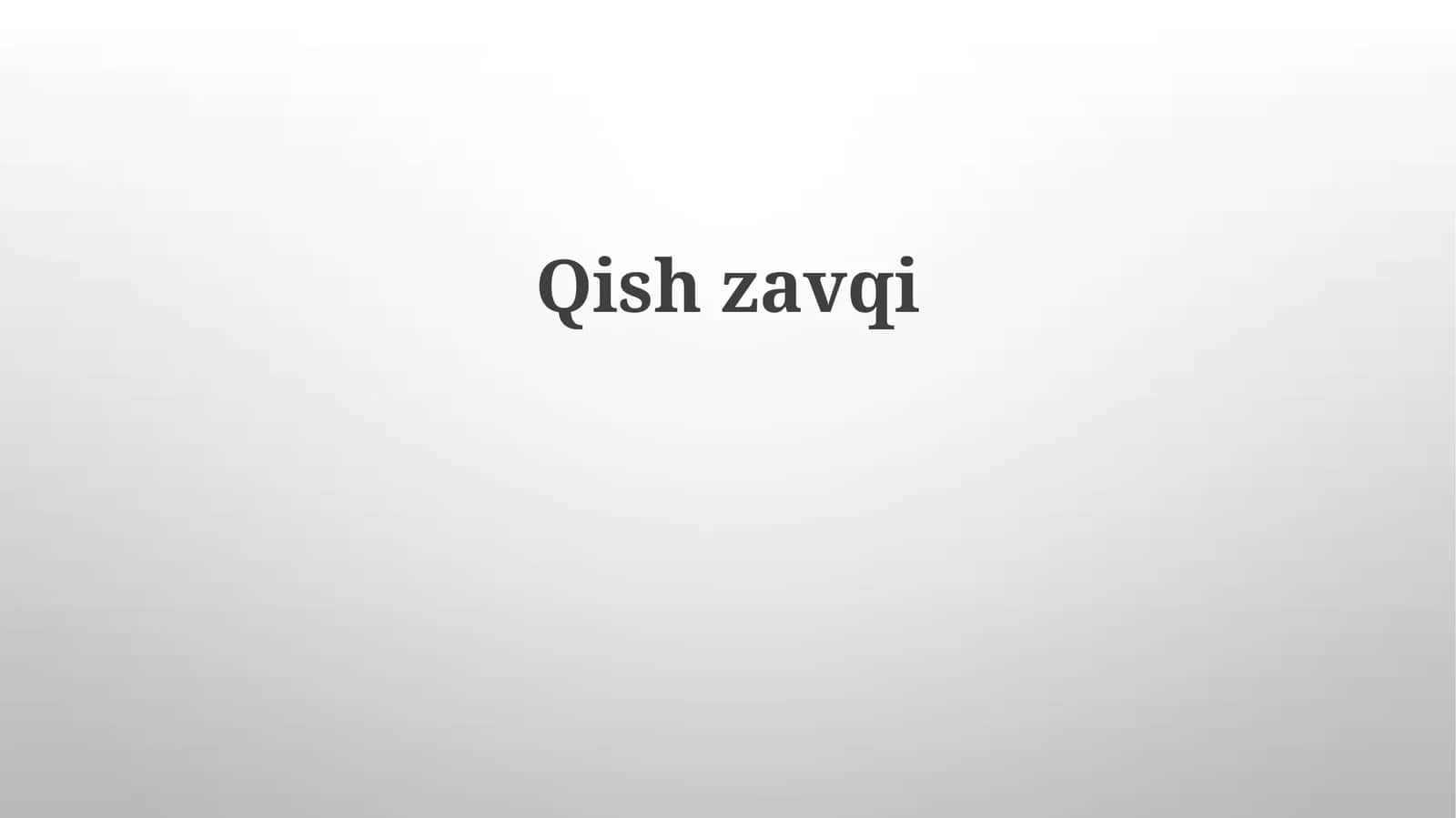 Qishzavqi 1