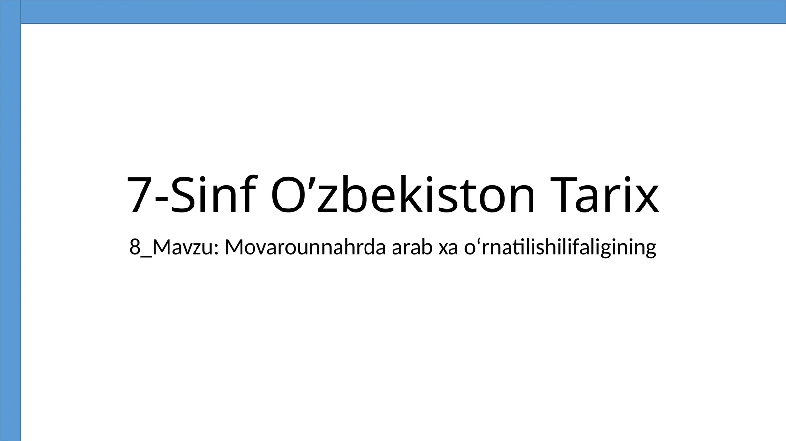 7-Sinf O’zbekiston Tarix 1