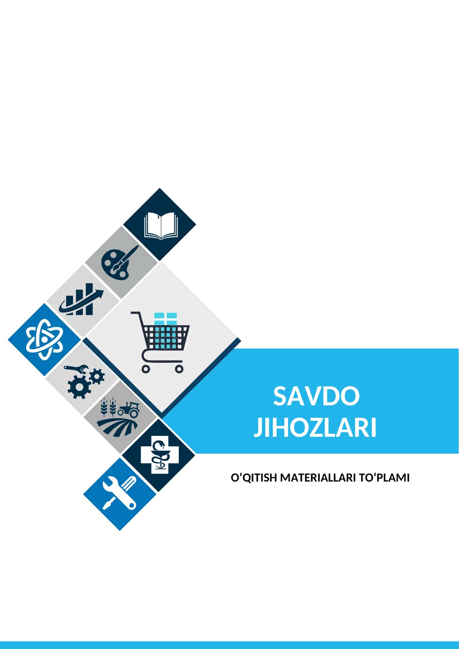 SAVDO JIHOZLAR FANIDAN O‘QITISH MATERIALLARI TO‘PLAMI 1