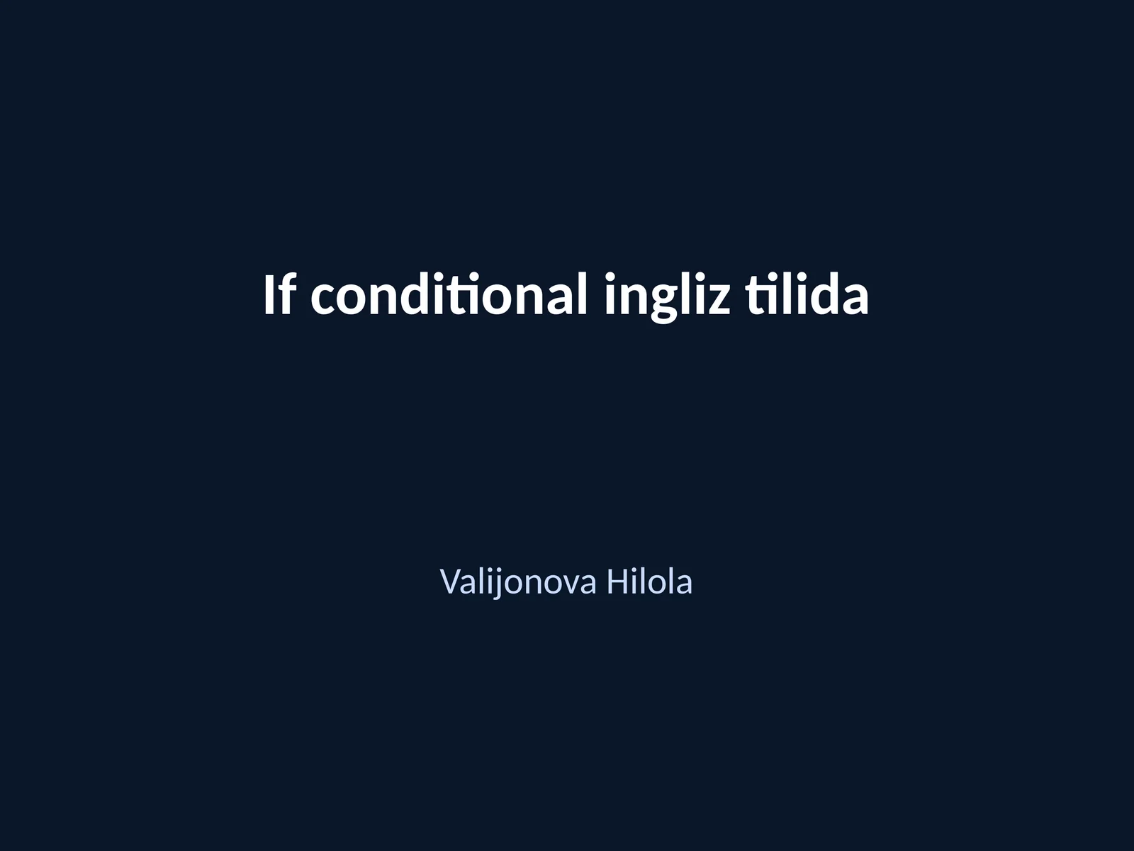 If conditional ingliz tilida 1