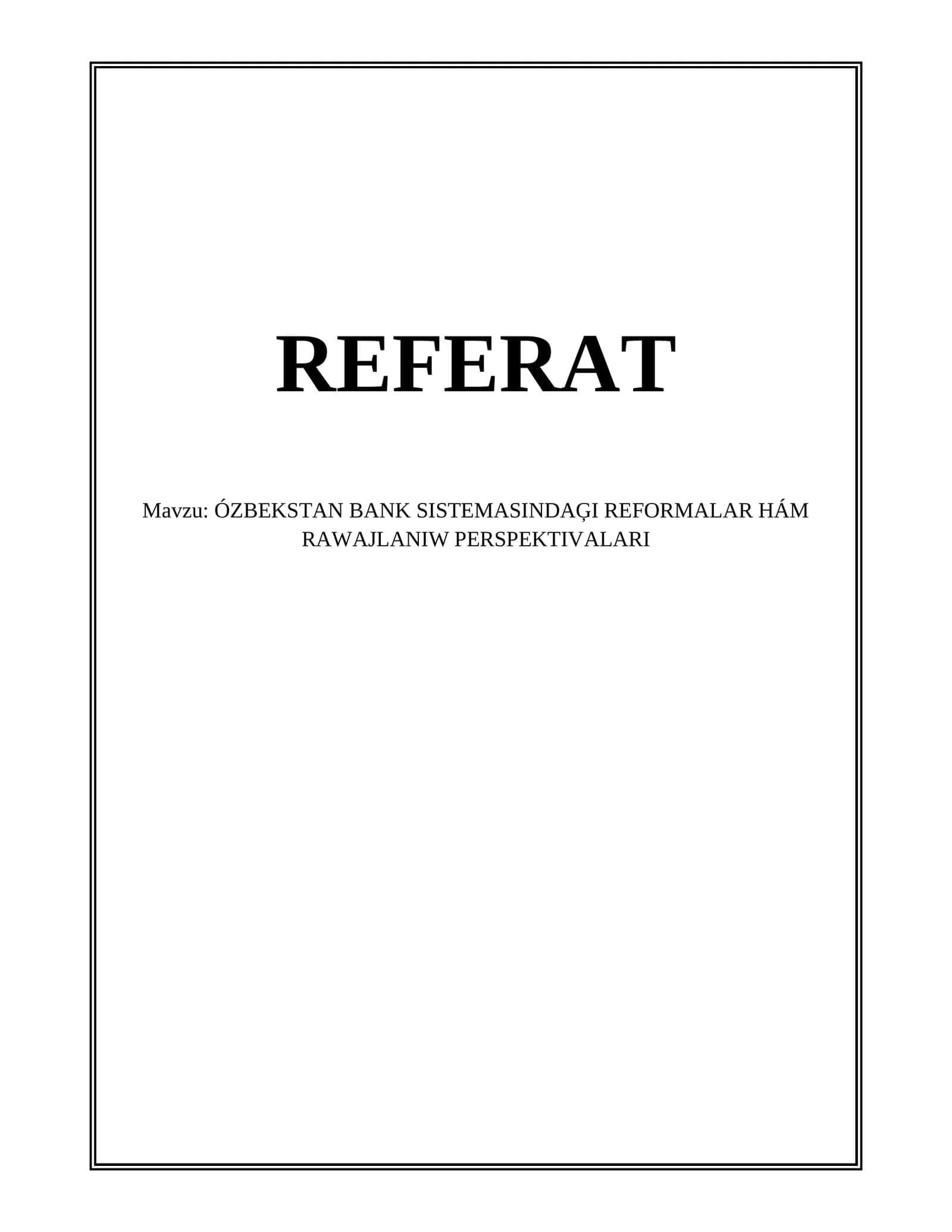 ÓZBEKSTAN BANK SISTEMASINDAĢI REFORMALAR HÁM RAWAJLANIW PERSPEKTIVALARI 1