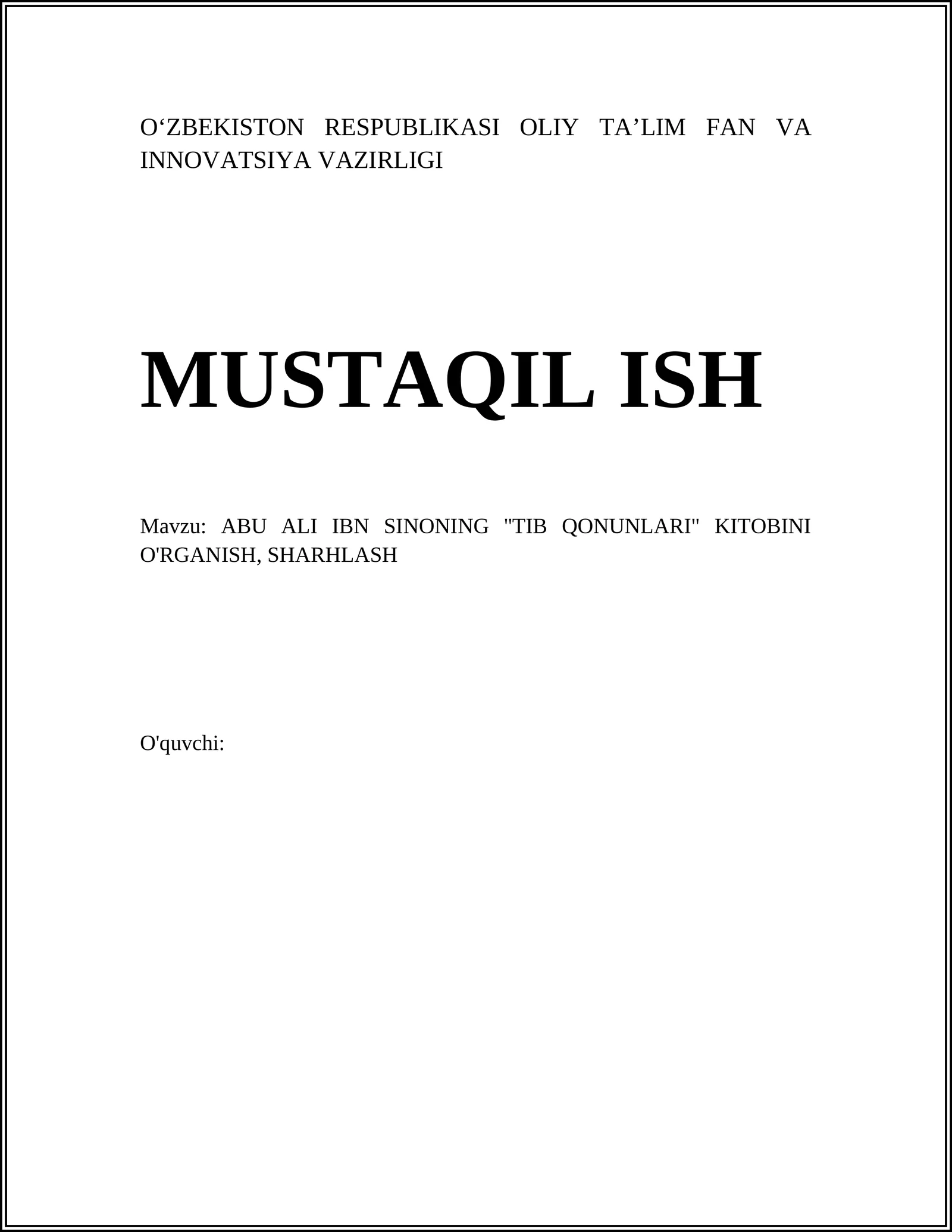 ABU ALI IBN SINONING "TIB QONUNLARI" KITOBINI O'RGANISH, SHARHLASH 1