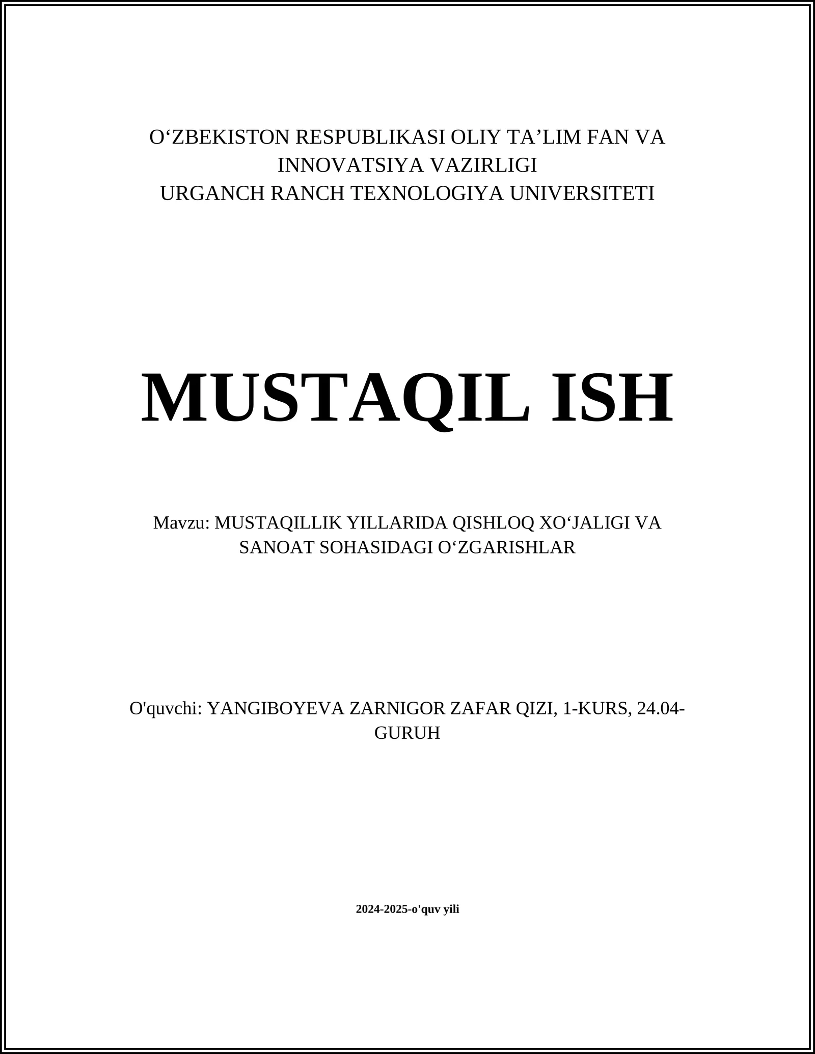 MUSTAQILLIK YILLARIDA QISHLOQ XOʻJALIGI VA SANOAT SOHASIDAGI OʻZGARISHLAR 1