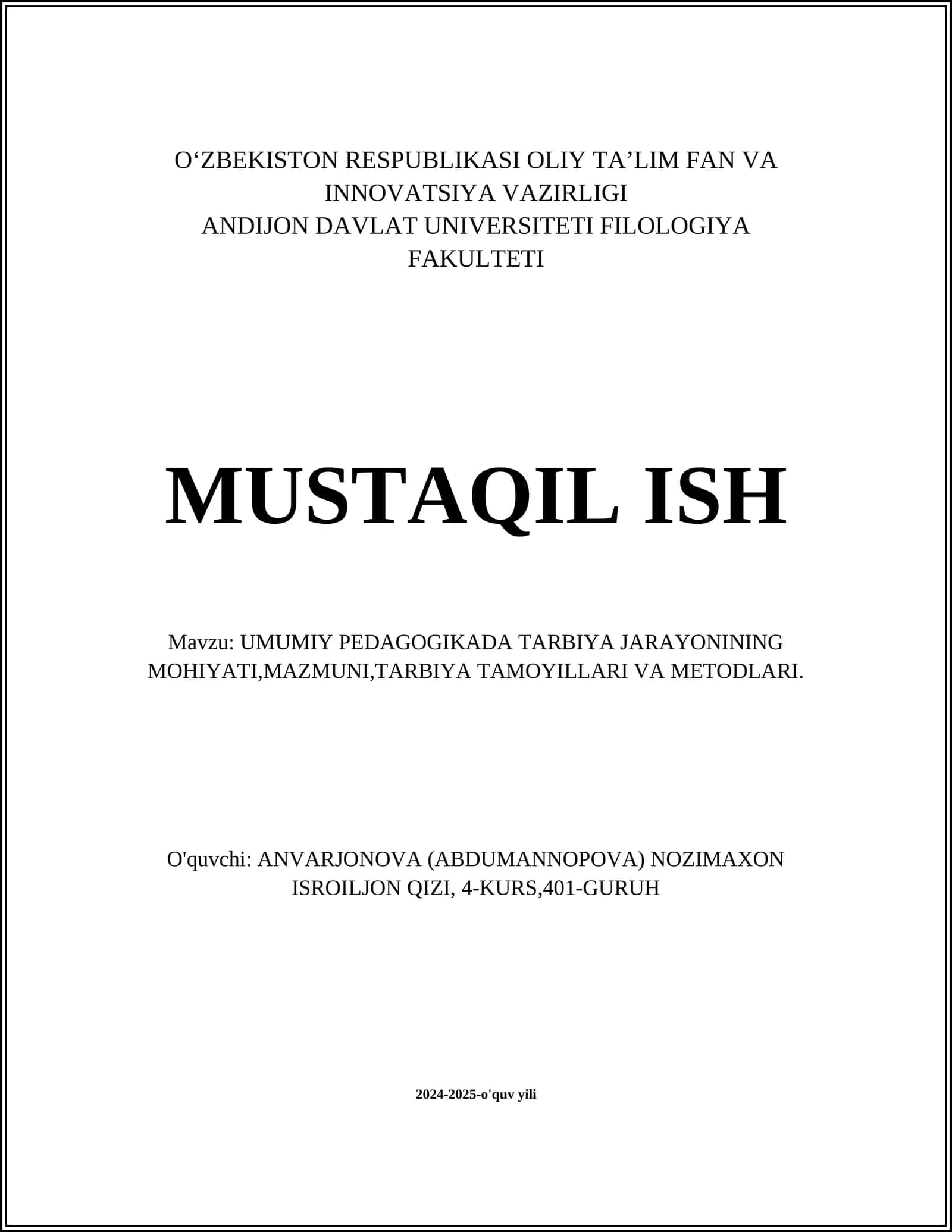 UMUMIY PEDAGOGIKADA TARBIYA JARAYONINING MOHIYATI,MAZMUNI,TARBIYA TAMOYILLARI VA METODLARI 1