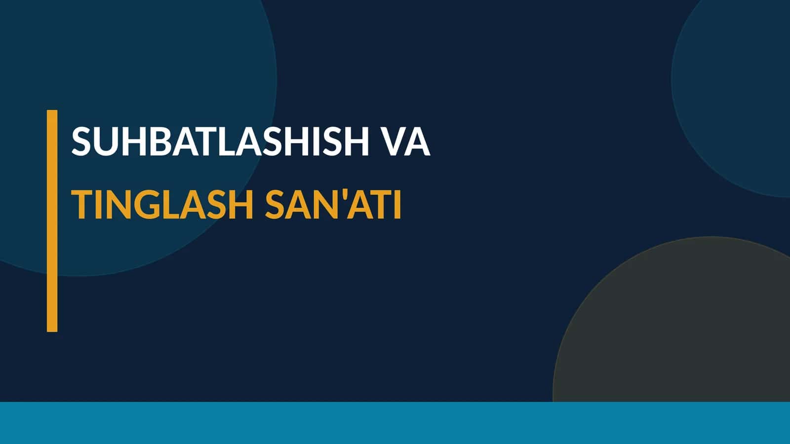 suxbatlashish va tinglash san'ati.pptx 1