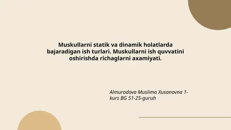 Muskullarni statik va dinamik holatlarda bajaradigan ish turlari 1