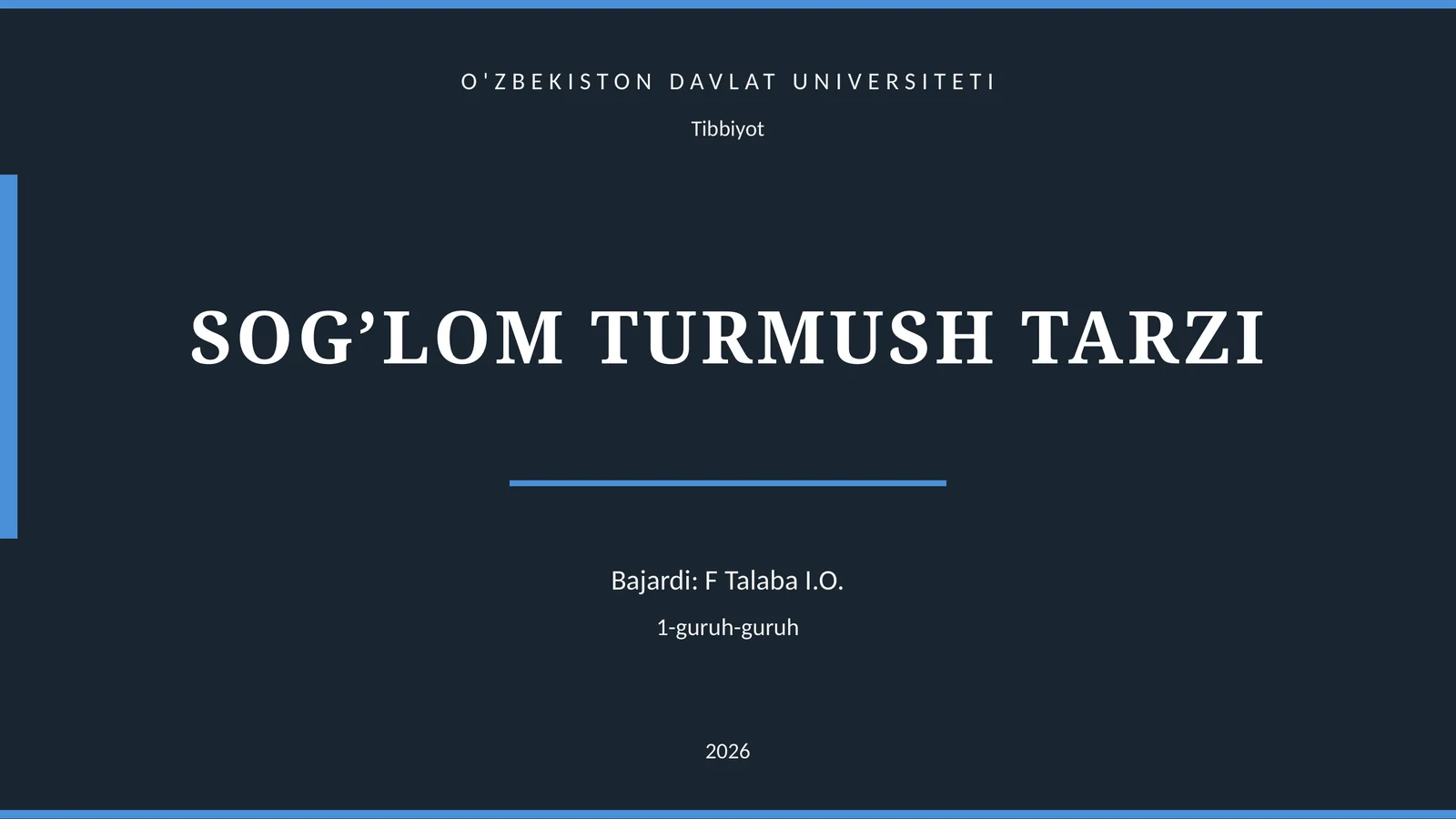 SOG’LOM TURMUSH TARZI 1