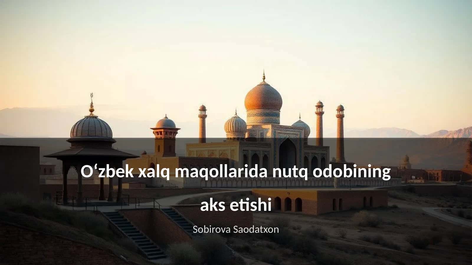 Oʻzbek xalq maqollarida nutq odobining aks etishi 1