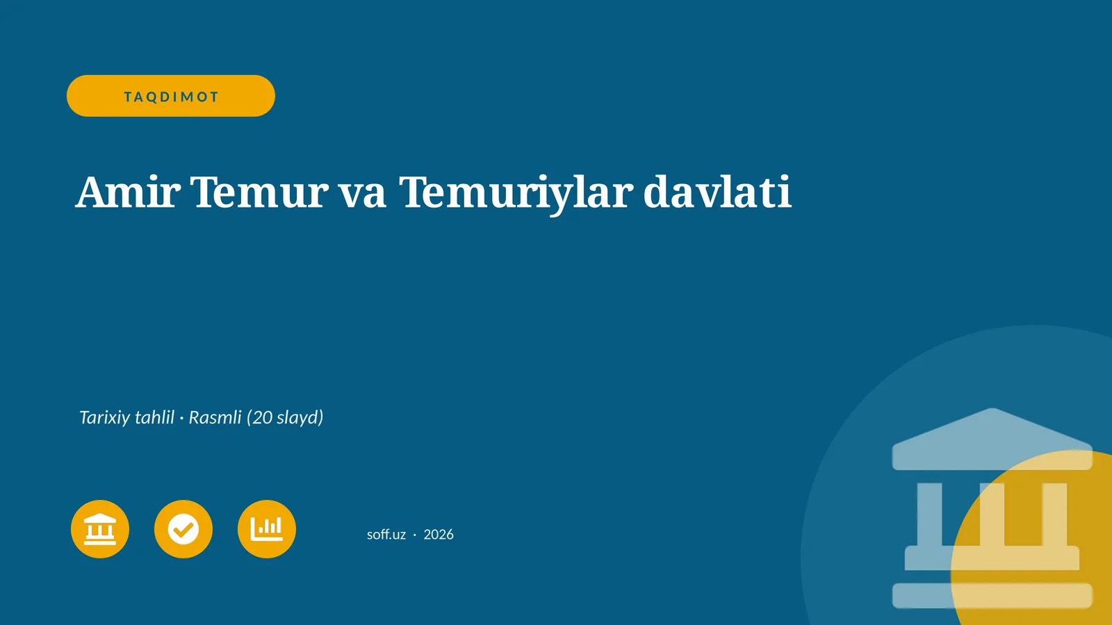 Amir Temur va Temuriylar davlati 1