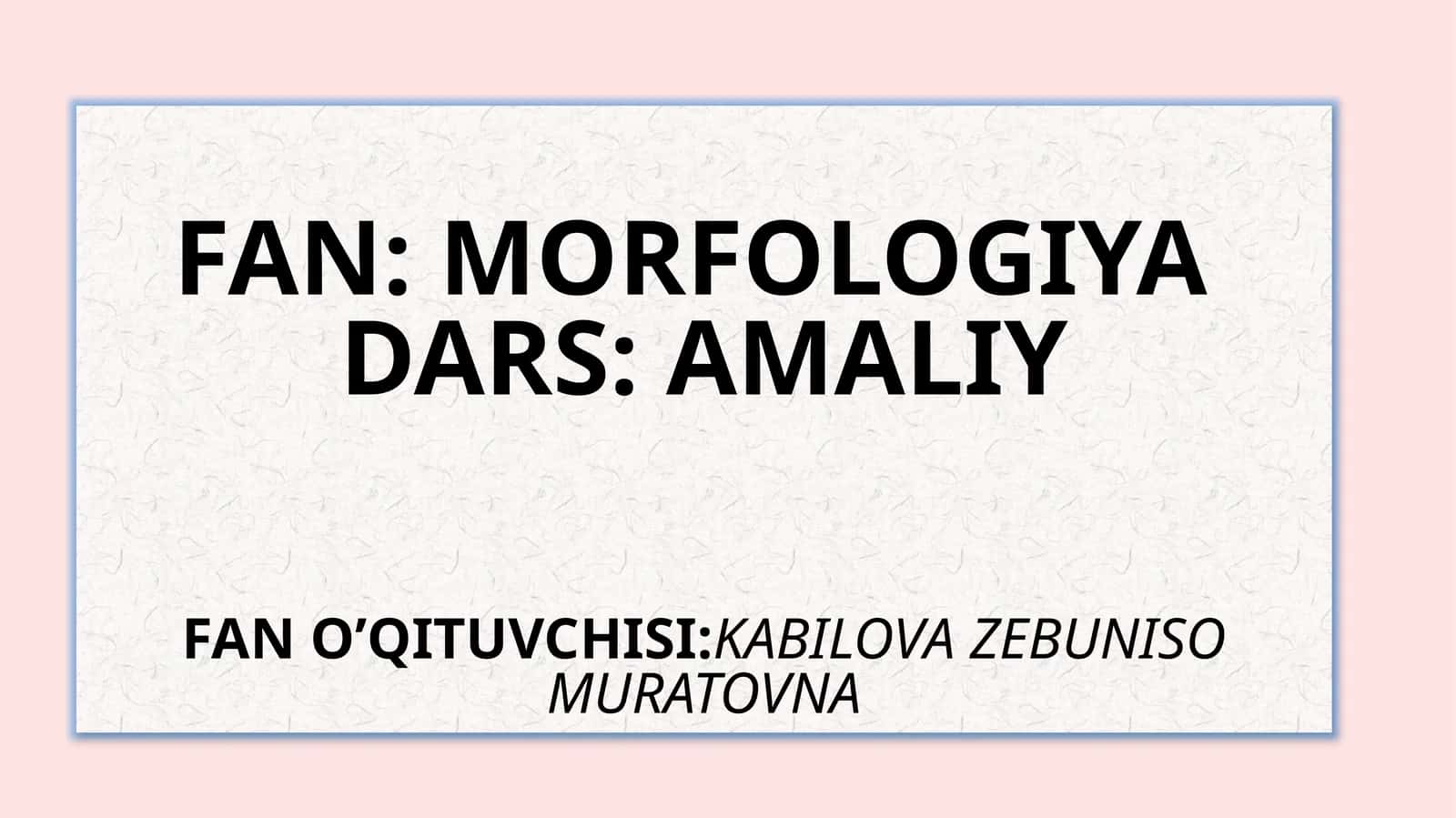 OTLARNING GRAMMATIKKATEGORIYALARI 1